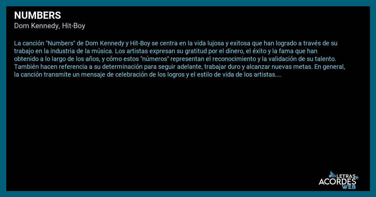 Significado de la canción Numbers de Dom Kennedy, Hit-Boy.