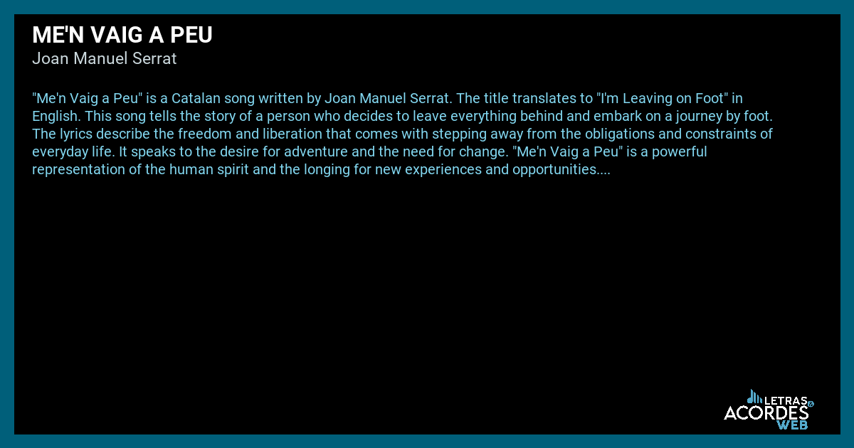 Meaning of Me'n Vaig a Peu by Joan Manuel Serrat (the story behind)