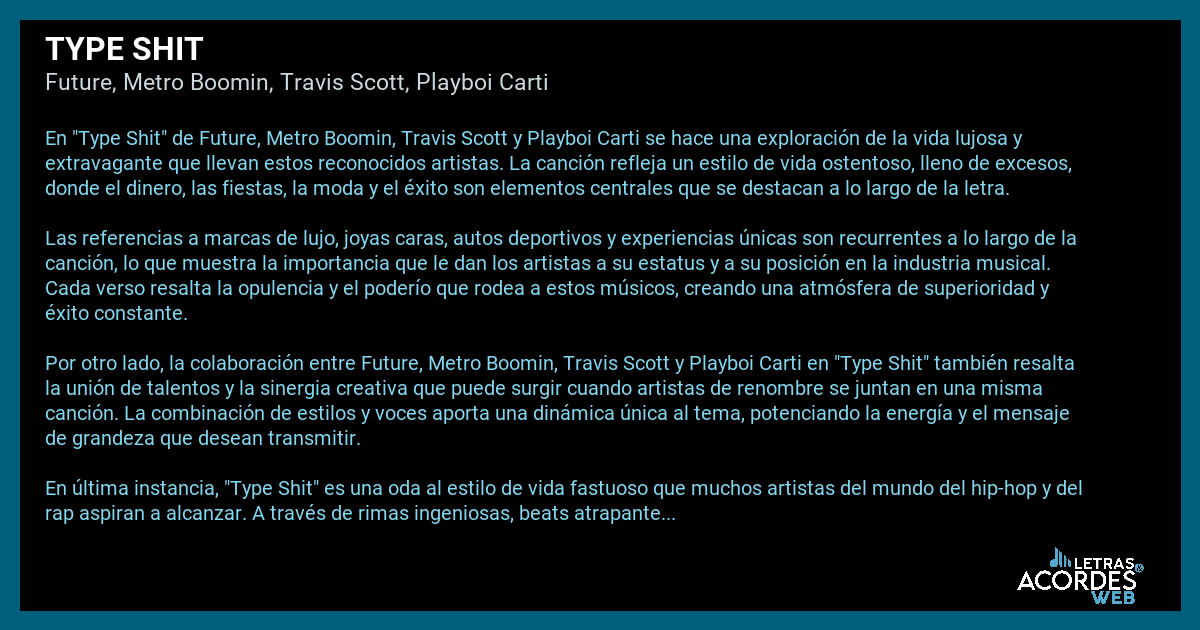 Significado de la canción Type Shit de Future, Metro Boomin, Travis ...