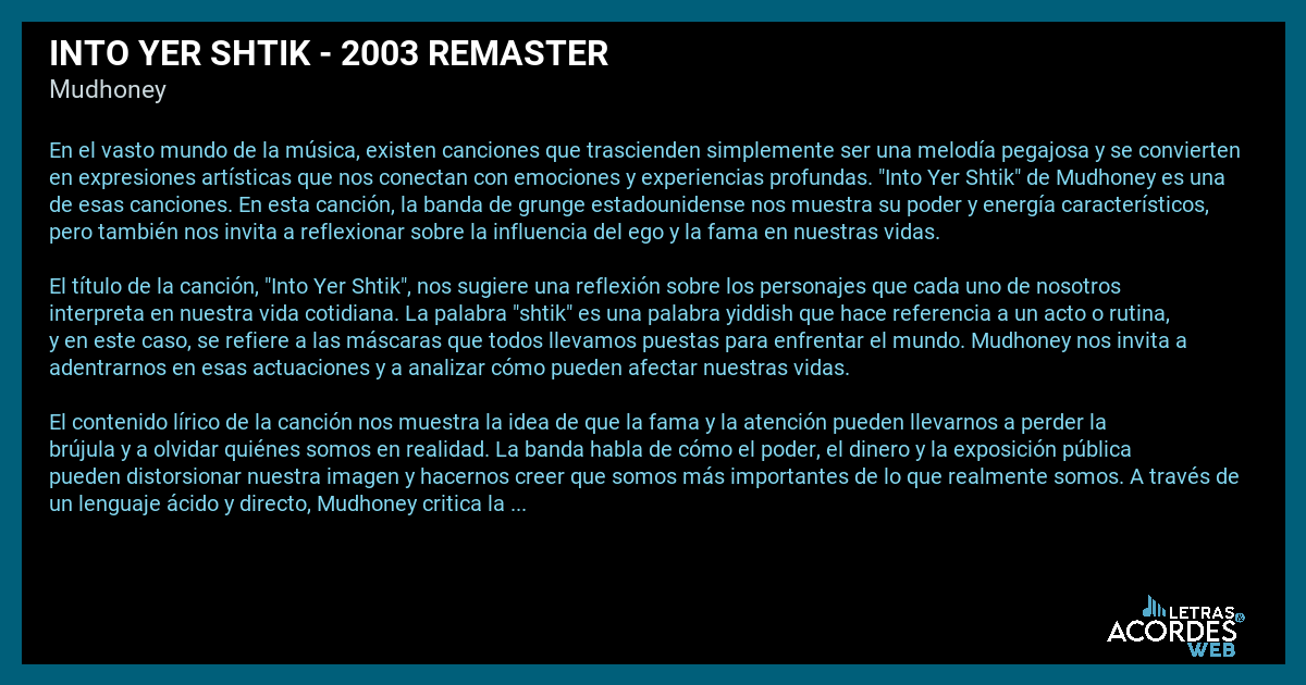 Significado de la canción Into Yer Shtik - 2003 Remaster de Mudhoney.