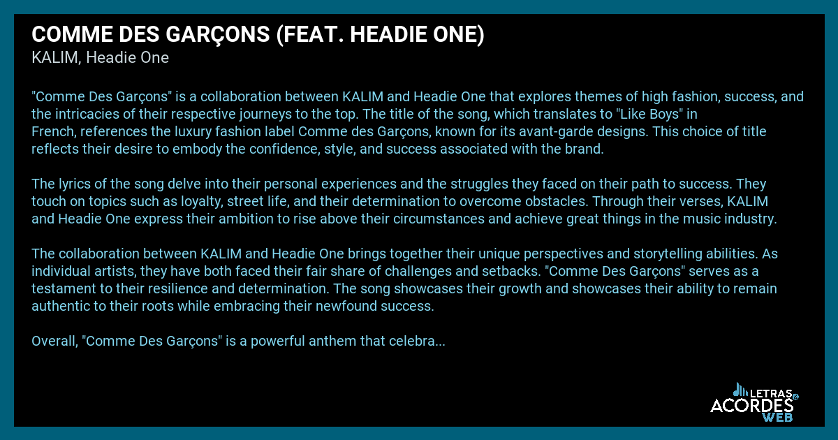 Meaning of Comme Des Garcons feat. Headie One by KALIM Headie One the story behind